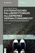 Heinze |  Systematisches Fallrepetitorium Allgemeines Verwaltungsrecht, Verwaltungsverfahrensrecht (VwVfG) | Buch |  Sack Fachmedien