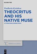 Kyriakou |  Theocritus and his native Muse | Buch |  Sack Fachmedien