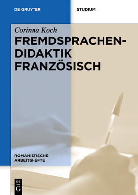 Koch | Fremdsprachendidaktik Französisch | Buch | 978-3-11-061589-0 | sack.de