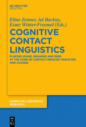 Zenner / Winter-Froemel / Backus | Cognitive Contact Linguistics | Buch | 978-3-11-061678-1 | sack.de