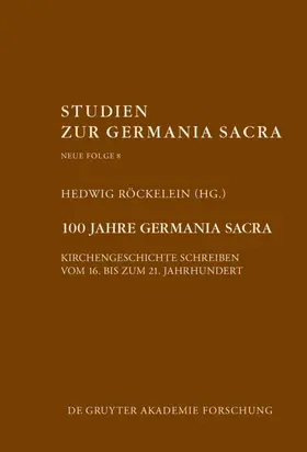 Röckelein |  100 Jahre Germania Sacra | Buch |  Sack Fachmedien