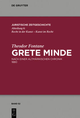 Fontane / Zimorski / Schiemann | Theodor Fontane, Grete Minde | Buch | 978-3-11-061699-6 | sack.de
