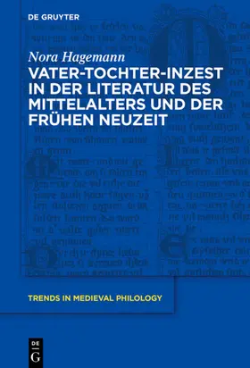 Hagemann | Vater-Tochter-Inzest in der Literatur des Mittelalters und der Frühen Neuzeit | E-Book | sack.de