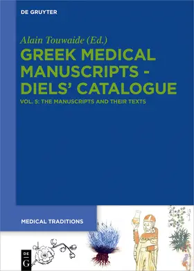 Touwaide | The Manuscripts and their Texts | Buch | 978-3-11-061715-3 | sack.de