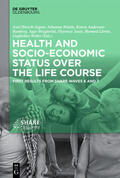 Börsch-Supan / Andersen-Ranberg / Bristle |  Health and socio-economic status over the life course | Buch |  Sack Fachmedien