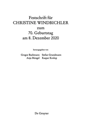 Bachmann / Krolop / Grundmann |  Festschrift für Christine Windbichler zum 70. Geburtstag am 8. Dezember 2020 | Buch |  Sack Fachmedien