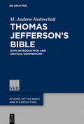 Holowchak |  Thomas Jefferson¿s Bible | Buch |  Sack Fachmedien