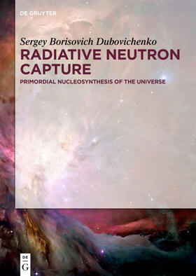 Dubovichenko | Radiative Neutron Capture | E-Book | sack.de