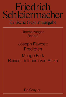 Hagan / Meckenstock | Joseph Fawcett, PredigtenMungo Park, Reisen im Innern von Afrika | Buch | 978-3-11-061852-5 | sack.de