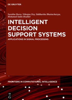 Borra / Dey / Bhattacharyya |  Intelligent Decision Support Systems | eBook | Sack Fachmedien