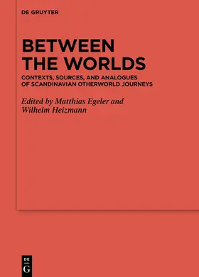 Egeler / Heizmann | Between the Worlds | Buch | 978-3-11-061881-5 | www.sack.de