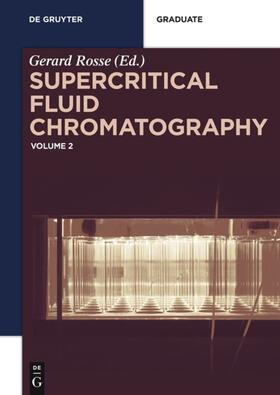 Rosse / Rossé / Zheng | Supercritical Fluid Chromatography | Buch | sack.de