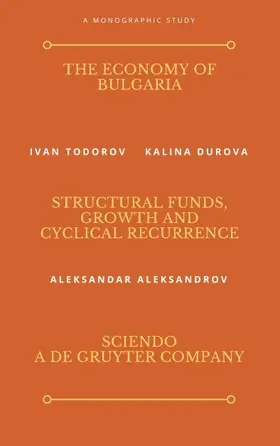 Todorov / Durova / Aleksandrov |  The Economy of Bulgaria | eBook | Sack Fachmedien