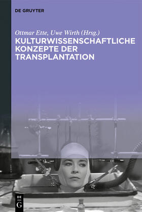 Ette / Wirth |  Kulturwissenschaftliche Konzepte der Transplantation | eBook | Sack Fachmedien