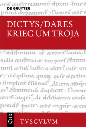 Dictys / Dares / Brodersen |  Krieg um Troja | Buch |  Sack Fachmedien