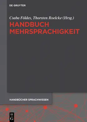 Földes / Roelcke |  Handbuch Mehrsprachigkeit | Buch |  Sack Fachmedien