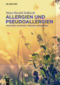 Sedlacek |  Sedlacek, H: Allergien und Pseudoallergien | Buch |  Sack Fachmedien