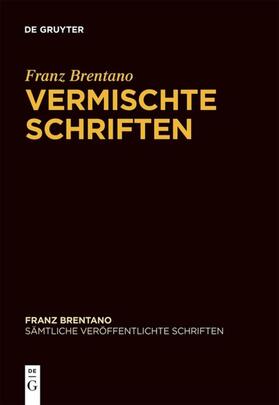 Brentano / Chrudzimski / Binder | Vermischte Schriften | E-Book | sack.de