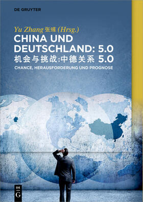 Zhang | China und Deutschland: 5.0 | Buch | 978-3-11-062141-9 | sack.de