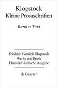 Gronemeyer / Hurlebusch |  Friedrich Gottlieb Klopstock: Werke und Briefe. Abteilung Werke IX: Kleine Prosaschriften / Text | eBook | Sack Fachmedien