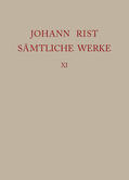Noe / Roloff |  Johann Rist: Sämtliche Werke. Band 11: Dichtungen 1653-1660 | eBook | Sack Fachmedien