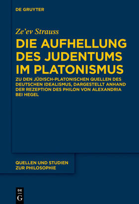 Strauss | Die Aufhellung des Judentums im Platonismus | Buch | 978-3-11-062187-7 | sack.de