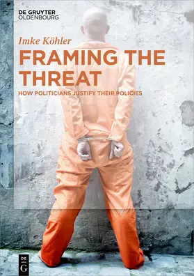 Köhler | Framing the Threat | Buch | 978-3-11-062214-0 | sack.de