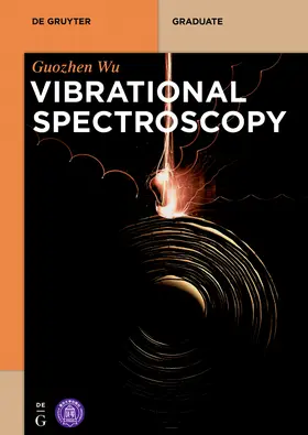 Wu | Vibrational Spectroscopy | Buch | 978-3-11-062223-2 | sack.de