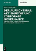 Hopt / Roth |  Der Aufsichtsrat: Aktienrecht und Corporate Governance | Buch |  Sack Fachmedien