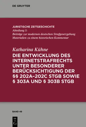 Kühne | Die Entwicklung des Internetstrafrechts | E-Book | www.sack.de