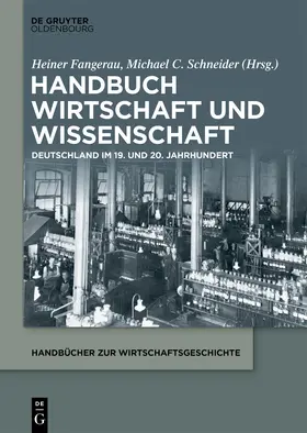 Schneider / Fangerau |  Handbuch Wirtschaft und Wissenschaft | Buch |  Sack Fachmedien