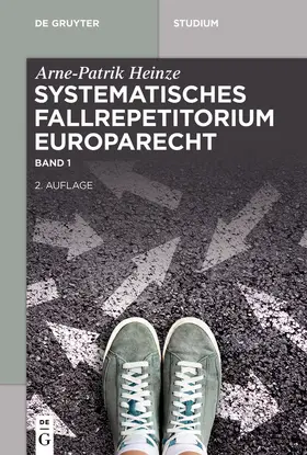Heinze | Systematisches Fallrepetitorium Europarecht | E-Book | sack.de