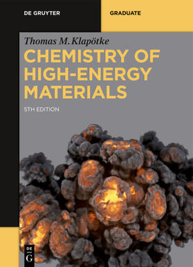 Klapötke | Chemistry of High-Energy Materials | Buch | 978-3-11-062438-0 | sack.de