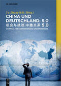 Zhang |  China und Deutschland: 5.0 | eBook | Sack Fachmedien