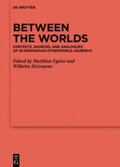 Heizmann / Egeler |  Between the Worlds | eBook | Sack Fachmedien