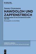 Kühne / Gronemann / Mittelmann |  Kritische Gesamtausgabe, Hawdoloh und Zapfenstreich | Buch |  Sack Fachmedien