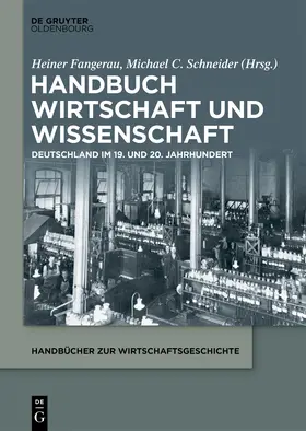Schneider / Fangerau |  Handbuch Wirtschaft und Wissenschaft | eBook | Sack Fachmedien