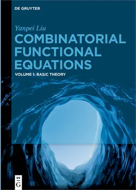 Liu |  Combinatorial Functional Equations | eBook | Sack Fachmedien