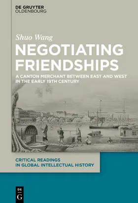 Wang | Negotiating Friendships | Buch | 978-3-11-062585-1 | sack.de