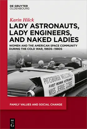 Hilck |  Lady Astronauts, Lady Engineers, and Naked Ladies | Buch |  Sack Fachmedien