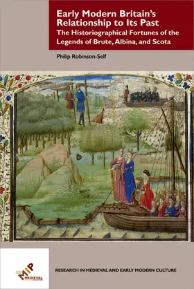 Robinson-Self |  Early Modern Britain’s Relationship to Its Past | eBook | Sack Fachmedien