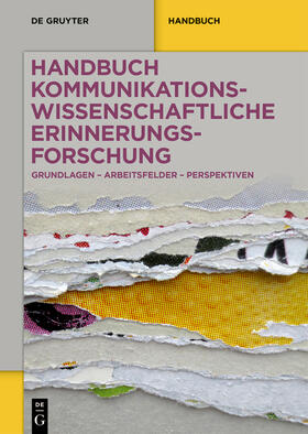 Pentzold / Lohmeier |  Handbuch kommunikationswissenschaftliche Erinnerungsforschung | Buch |  Sack Fachmedien