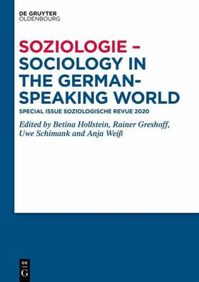 Hollstein / Greshoff / Schimank |  Soziologie - Sociology in the German-Speaking World | eBook | Sack Fachmedien