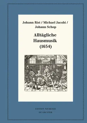 Rist / Jacobi / Schop |  Alltägliche Hausmusik (1654) | eBook | Sack Fachmedien