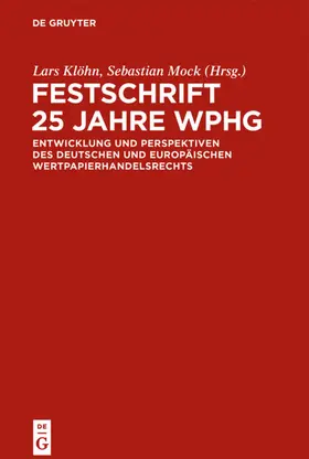 Klöhn / Mock |  Festschrift 25 Jahre WpHG | eBook | Sack Fachmedien