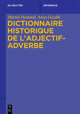 Hummel / Gazdik |  Dictionnaire historique de l’adjectif-adverbe | Buch |  Sack Fachmedien