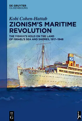 Cohen-Hattab |  Zionism’s Maritime Revolution | eBook | Sack Fachmedien