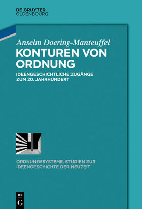 Doering-Manteuffel / Angster / Conze | Konturen von Ordnung | E-Book | sack.de