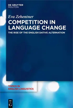 Zehentner |  Competition in Language Change | eBook | Sack Fachmedien
