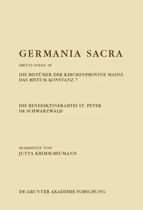Krimm-Beumann | Die Benediktinerabtei St. Peter im Schwarzwald. Die Bistümer der Kirchenprovinz Mainz. Das Bistum Konstanz 7 | Buch | 978-3-11-063082-4 | www.sack.de